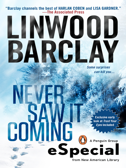 Title details for Never Saw It Coming by Linwood Barclay - Wait list